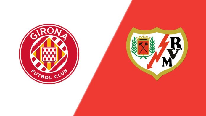 Girona vs Rayo Vallecano