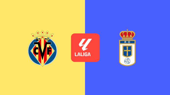 Villarreal vs Real Oviedo