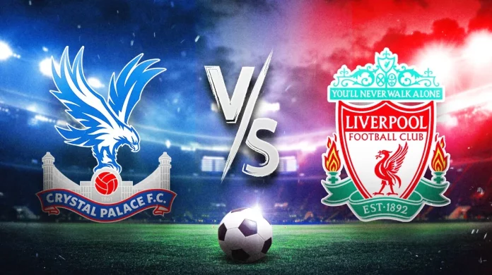 Liverpool vs Crystal Palace: