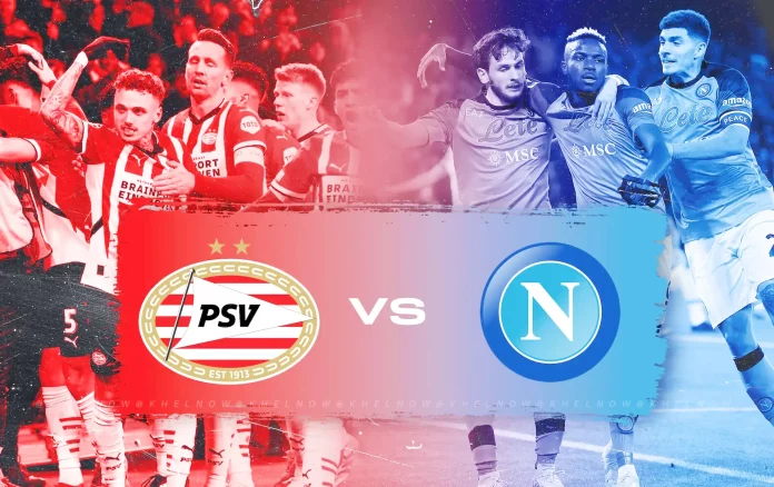 PSV Eindhoven vs Napoli