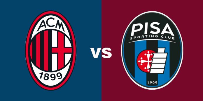 Prediksi & Jadwal AC Milan vs Pisa di Liga Italia Serie A musim 2025/2026.